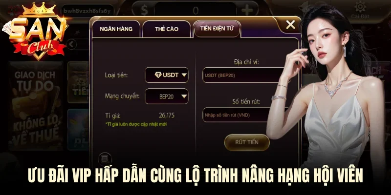 Ưu đãi VIP hấp dẫn cùng lộ trình nâng hạng hội viên